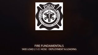 Skid Load 2 1/2 Hose - Deployment & Loading