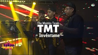 TMT The Mambo Team - Invéntame (Video Oficial)