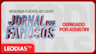 JORNAL DOS FAMOSOS | LeoDias TV