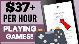 Earn $37+ Per Hour Playing Games | Make Money Online 2021 | Free Paypal Money