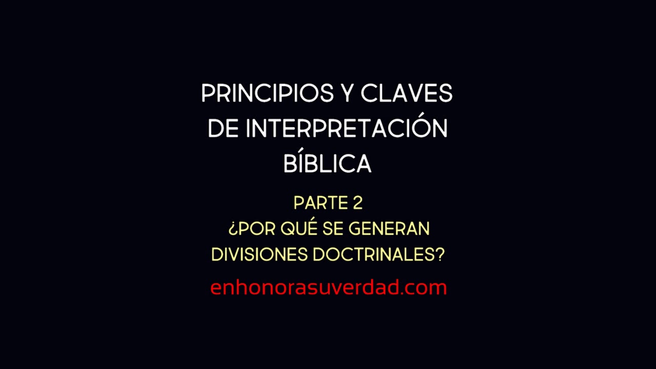 Principios Y Claves De Interpretación Bíblica - Parte 2 - ¿Porqué Se ...