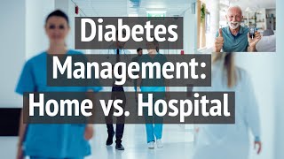 The challenges diabetic patients encounter when hospitalized