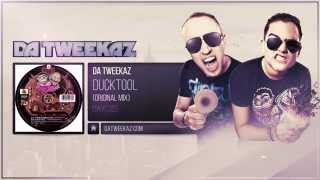 Da Tweekaz - DuckTool