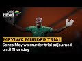 Senzo Meyiwa murder trial adjourned until Thursday