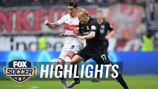 Eintracht Frankfurt vs. VfB Stuttgart | 2019 Bundesliga Highlights