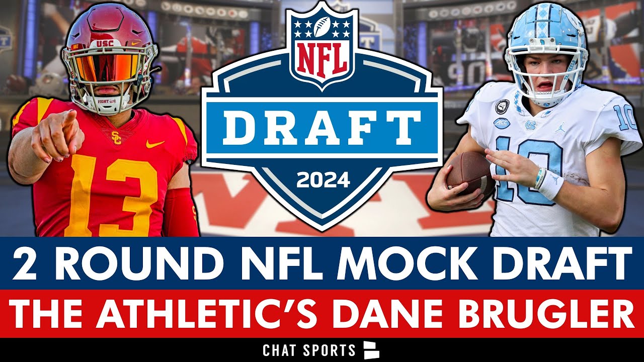 2024 NFL Mock Draft: 1st And 2nd Round Projections From Dane Brugler Of ...