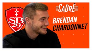 BRENDAN CHARDONNET (BREST) : "La LDC ? On se laisse 2 ans !" - CADRÉ