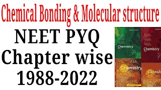 Chemical bonding and molecular structure Class 11 NEET PYQ last 35 years