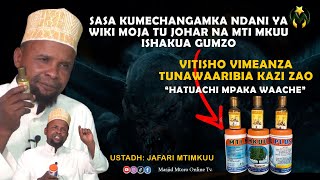 VITISHO VIMEANZA ETI TUNAWAHARIBIA KAZI ZAO | NIBAADAYA KUONGELEA JOHARI NA MTI MKUU PLUS