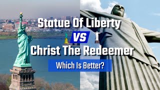 Statue Of Liberty Vs Christ The Redeemer- Which Is Better?| Globotour
