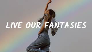 wvwii, Veffge \u0026 WildStarry - Live Our Fantasies (Lyrics)