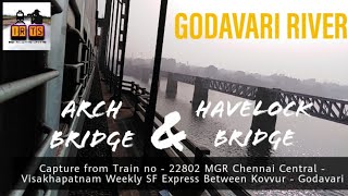 GODAVARI RIVER (ARCH BRIDGE AND HAVELOCK BRIDGE)