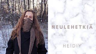 Neulehetkiä ja villapaitaputki | Neulepodcast | HEIDIY