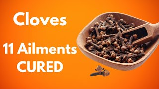 Secret Benefits of Cloves for Longevity, Cloves Can CURE These 11 Ailments