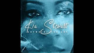 Kia Stewart - Anywhere You Are (Honeycomb Vocal Mix) produced by Josh Milan