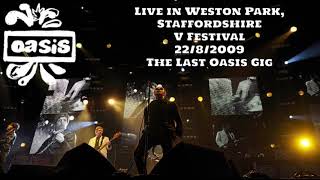 Oasis - Live in Weston Park, Staffordshire, V Festival, 22/8/2009 [AUD+IEM Matrix]