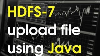 How to upload file in Hadoop using Java Api?- put command