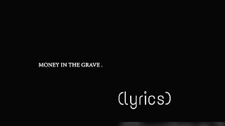 Drake ft. Rick Ross - Money In The Grave (Lyrics)🎼