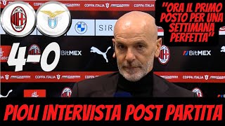 MILAN vs LAZIO 4-0 | Pioli intervista post partita | Pioli post-match interview #CoppaItalia