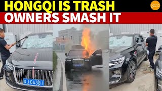 Red Flag (HongQi) Car: Pure Garbage! Blatant Copycats, Abysmal Quality Leads Owner to Smash It!