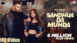Sandhua Da Munda [Official Video] Raja Sandhu | Yashika Anand | Jassi X | New Punjabi Song 2021