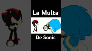 La Multa de Sonic | Créditos: @TheSonicProFandubs por la traducción