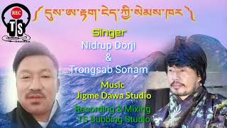 Due Aata  Song by Legendary Mr Nidup Dorji \u0026 Trongsab Sonam