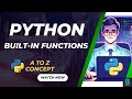 Python Built-in Functions Explained | Complete Tutorial with Examples