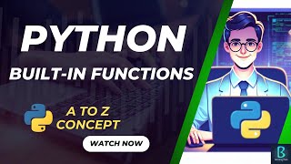 Python Built-in Functions Explained | Complete Tutorial with Examples