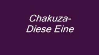 Chakuza-Diese Eine