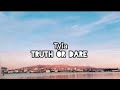 Tyla-Truth or Dare [lyrics]