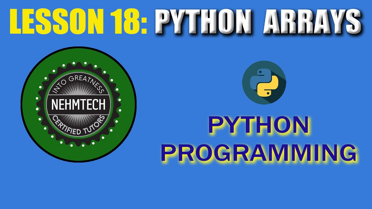 PYTHON PROGRAMMING. LESSON 18 || PYTHON ARRAYS - YouTube