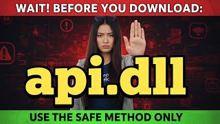 Fix api.dll Missing Error!