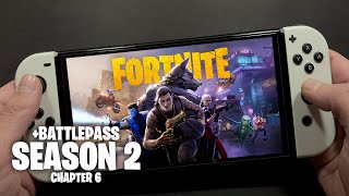 Fortnite CHAPTER 6 SEASON 2 on Nintendo Switch OLED #419