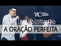 LINGUA ESTRANHA - A ORAÇÃO PERFEITA  - AP. MIQUÉIAS CASTREZE