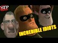 YTP | Incredible Idiots