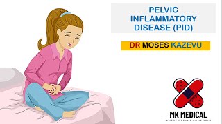 Pelvic Inflammatory Disease || PID