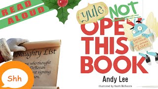 Children's Books Read Aloud - Yule Not Open This Book. Andy Lee