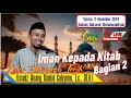 NGAJI SUBUH BARENG USTADZ ANANG WAHID CAHYONO, Lc.,M.H.I | IMAN KEPADA KITAB BAGIAN 2