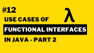 Demo - Practical Examples of Standard Functional Interfaces In Java - Part 2