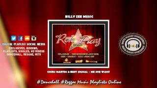 Christopher Martin & Busy Signal - Me She Want - (Role Play Riddim) - September 2014