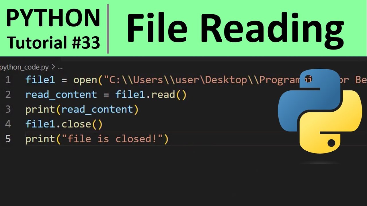 Python Tutorial 33 File Reading In Python Programming File Handling