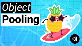 Design Pattern: Object Pooling in Unity