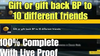 gift or gift back bp to 10 different friends | 100% Complete With live proof | Pubg | Rayan Missions