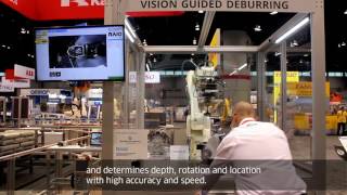 Automate 2017 - Vision Guided Deburring (with Kawasaki Robotics)