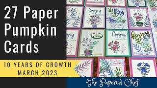 27 Cards- 10 Years of Growth - March 2023 Paper Pumpkin Kit by Stampin’ Up!