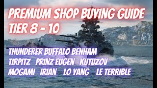 Wows blitz Thunderer Buffalo Benham Tirpitz Prinz Eugen Kutuzov Mogami Irian Lo Yang Le Terrible