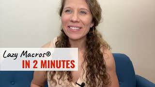 Lazy Macros® in 2 Minutes!