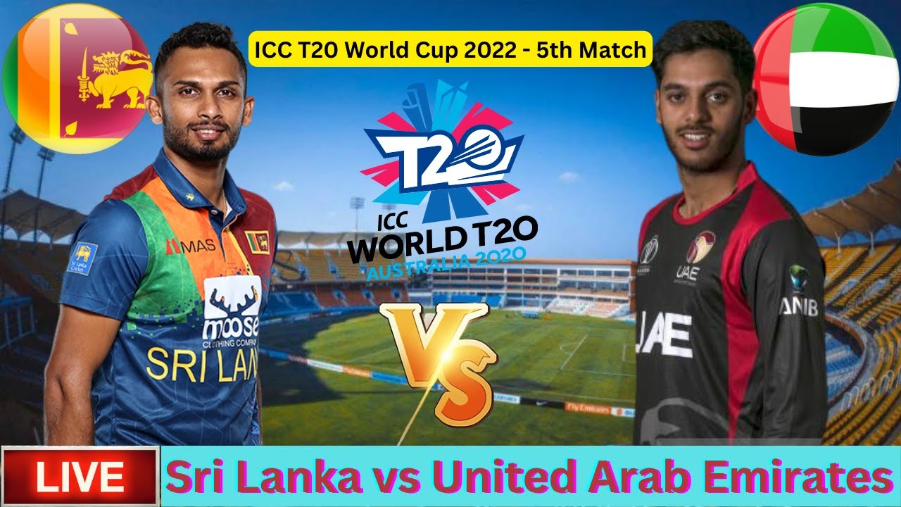 Sri Lanka Vs United Arab Emirates, 6th Match, Group A - Live Cricket ...