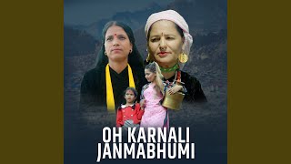 Oh Karnali Janmabhumi